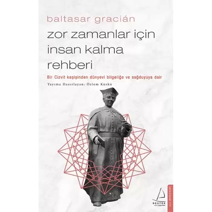 Zor Zamanlar İçin İnsan Kalma Rehberi