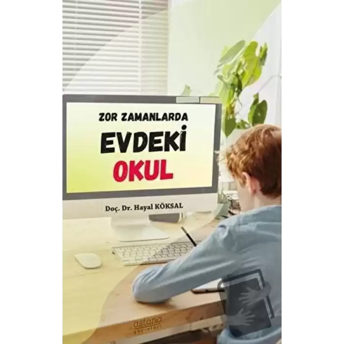 Zor Zamanlarda Evdeki Okul