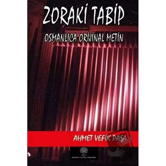 Zoraki Tabip (Osmanlıca Orijinal Metin)