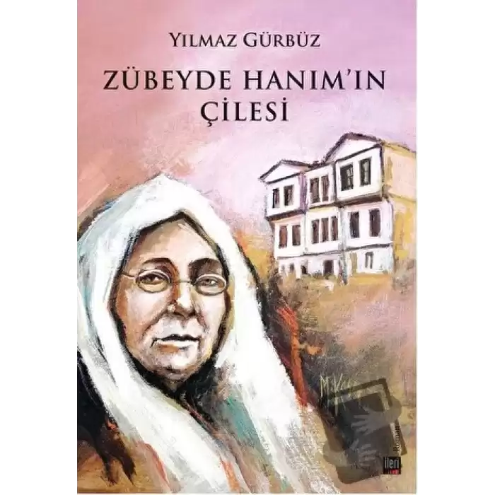 Zübeyde Hanımın Çilesi