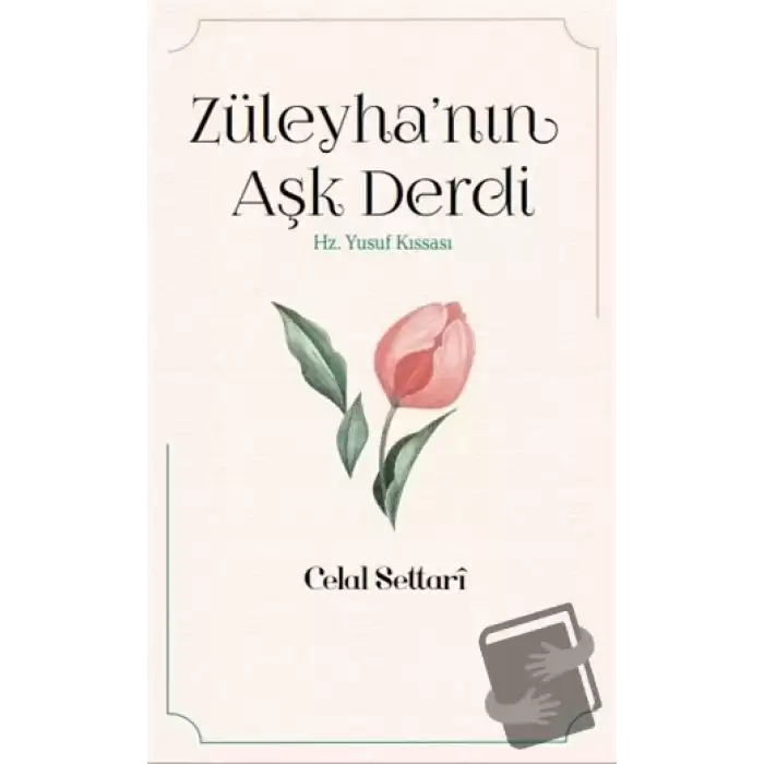 Züleyha’nın Aşk Derdi