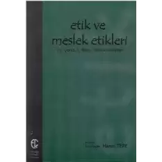 Etik ve Meslek Etikleri