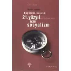 21. Yüzyıl İçin Sosyalizm