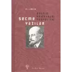 Seçme Yazılar: Devrim Demokrasi Sosyalizm