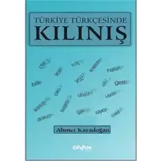 Türkiye Türkçesinde Kılınış