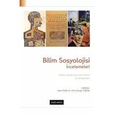 Bilim Sosyolojisi İncelemeleri