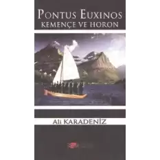 Pontus Euxinos Kemençe ve Horon