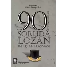 90 Soruda Lozan