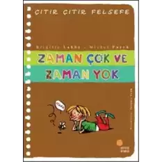 Çıtır Çıtır Felsefe Serisi 19 - Zaman Çok ve Zaman Yok