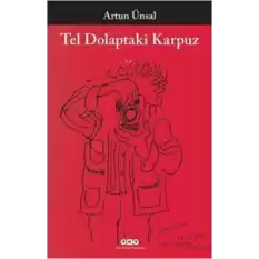 Tel Dolaptaki Karpuz