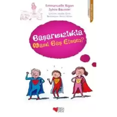 Başarısızlıkla Nasıl Baş Etsem?