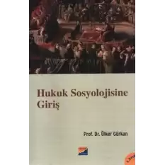 Hukuk Sosyolojisine Giriş