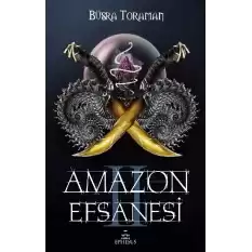 Amazon Efsanesi 2 - İhanetin Çarkları (Ciltli)