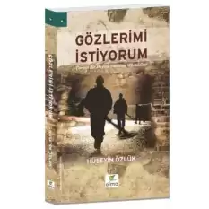 Gözlerimi İstiyorum