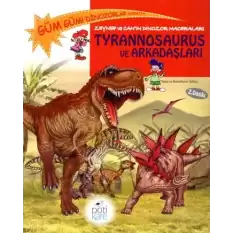 Zeynep ve Can’ın Dinozor Maceraları: Tyrannosaurus ve Arkadaşları