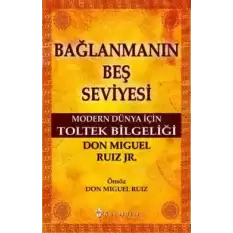 Bağlanmanın Beş Seviyesi