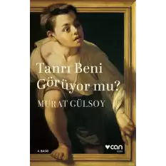 Tanrı Beni Görüyor mu?