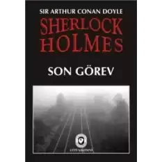 Sherlock Holmes - Son Görev