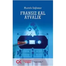 Fransız Kal Ayvalık