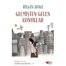 Geçmişten Gelen Konuklar