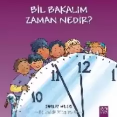 Bil Bakalım Zaman Nedir?