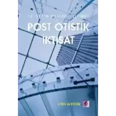 Neoklasik İktisadın Eleştirisi - Post Otistik İktisat