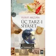 Üç Tarz-ı Siyaset