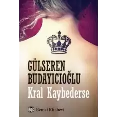 Kral Kaybederse