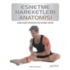 Esnetme Hareketleri Anatomisi