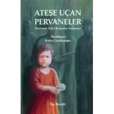 Ateşe Uçan Pervaneler