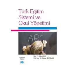 Türk Eğitim Sistemi ve Okul Yönetimi