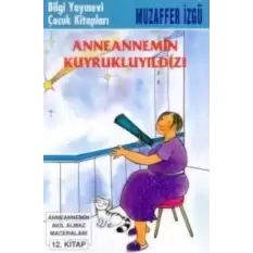 Anneannemin Kuyruklu Yıldızı