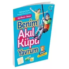 Okul Öncesi İlkokul - Benim Akıl Küpü Yavrum