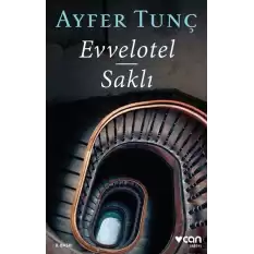 Evvelotel - Saklı