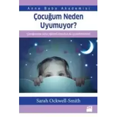 Çocuğum Neden Uyumuyor?