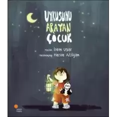 Uykusunu Arayan Çocuk