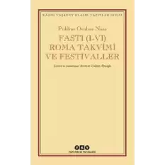 Fasti (I-VI) Roma Takvimi ve Festivaller