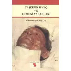 Taşeron İsveç ve Ermeni Yalanları