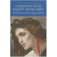 The Confessions of an English Opium Eater