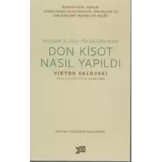 Don Kişot Nasıl Yapıldı