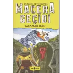 Macera Geçidi 12 - Yaşamak İçin (Ciltli)