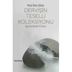 Dervişin Teselli Koleksiyonu