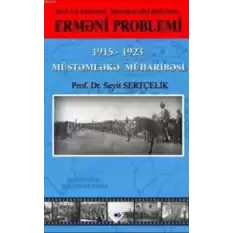 RUS VƏ ERMƏNİ MƏNBƏLƏRİ İŞIĞINDA ERMƏNİ PROBLEMİ 1915 – 1923 MÜSTƏMLƏKƏ MÜHARİBƏSİ