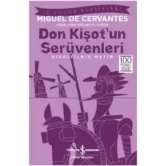 Don Kişot’un Serüvenleri (Kısaltılmış Metin) 100 Temel Eser