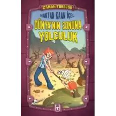 Zaman Turşusu- Dünyanın Sonuna Yolculuk