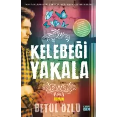 Kelebeği Yakala