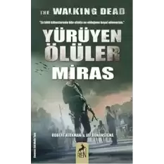 Yürüyen Ölüler Miras