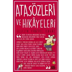 Atasözleri ve Hikayeleri