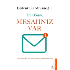 Her Güne Mesajınız Var