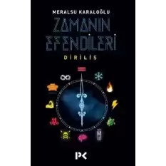 Zamanın Efendileri - Diriliş